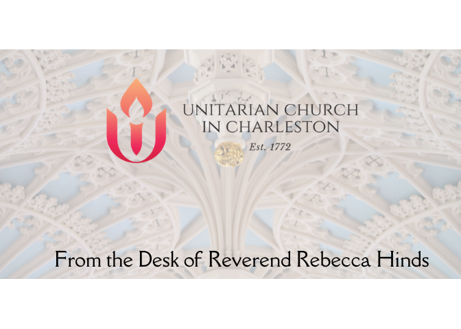 Message from Reverend Rebecca Hinds of The Unitarian Church in Charleston, featuring elegant architectural details.
