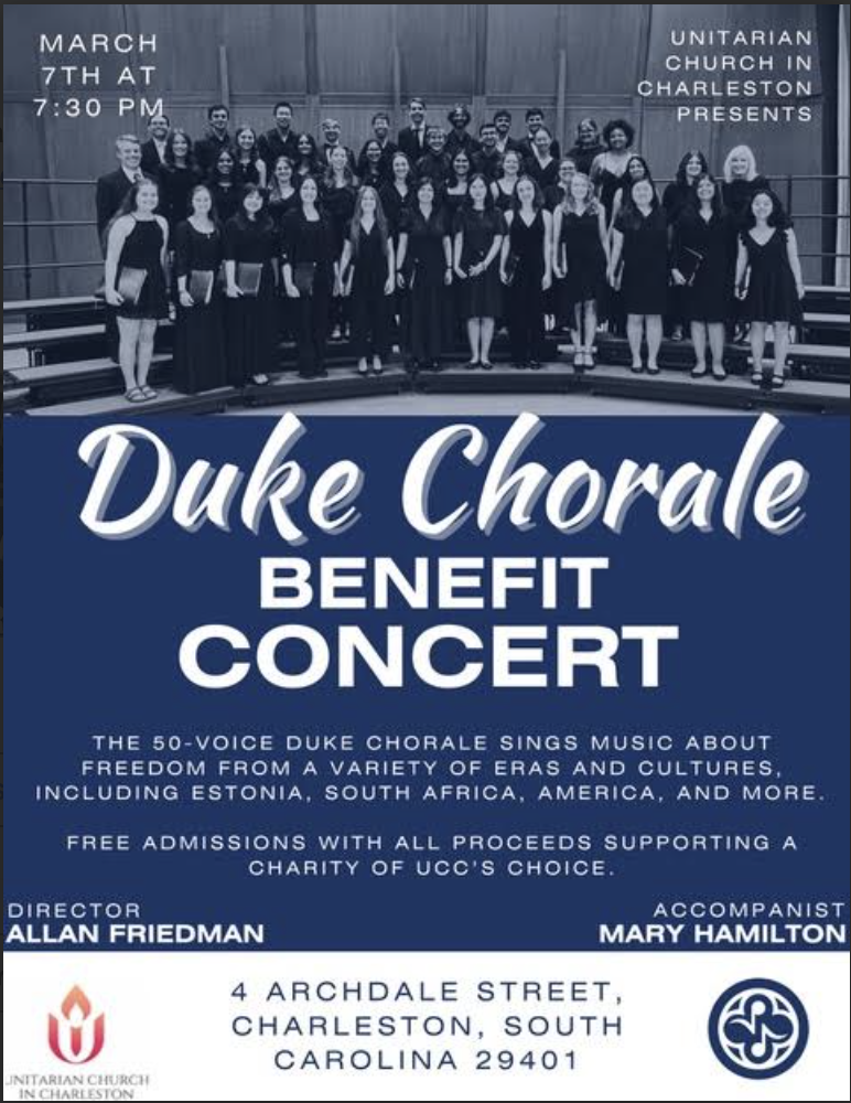 Flyer for Duke Chorale Benefit Concert hosted by The Unitarian Church in Charleston, March 7th at 7:30 PM.